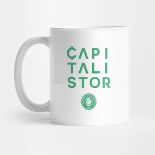 Capitalistor Mug